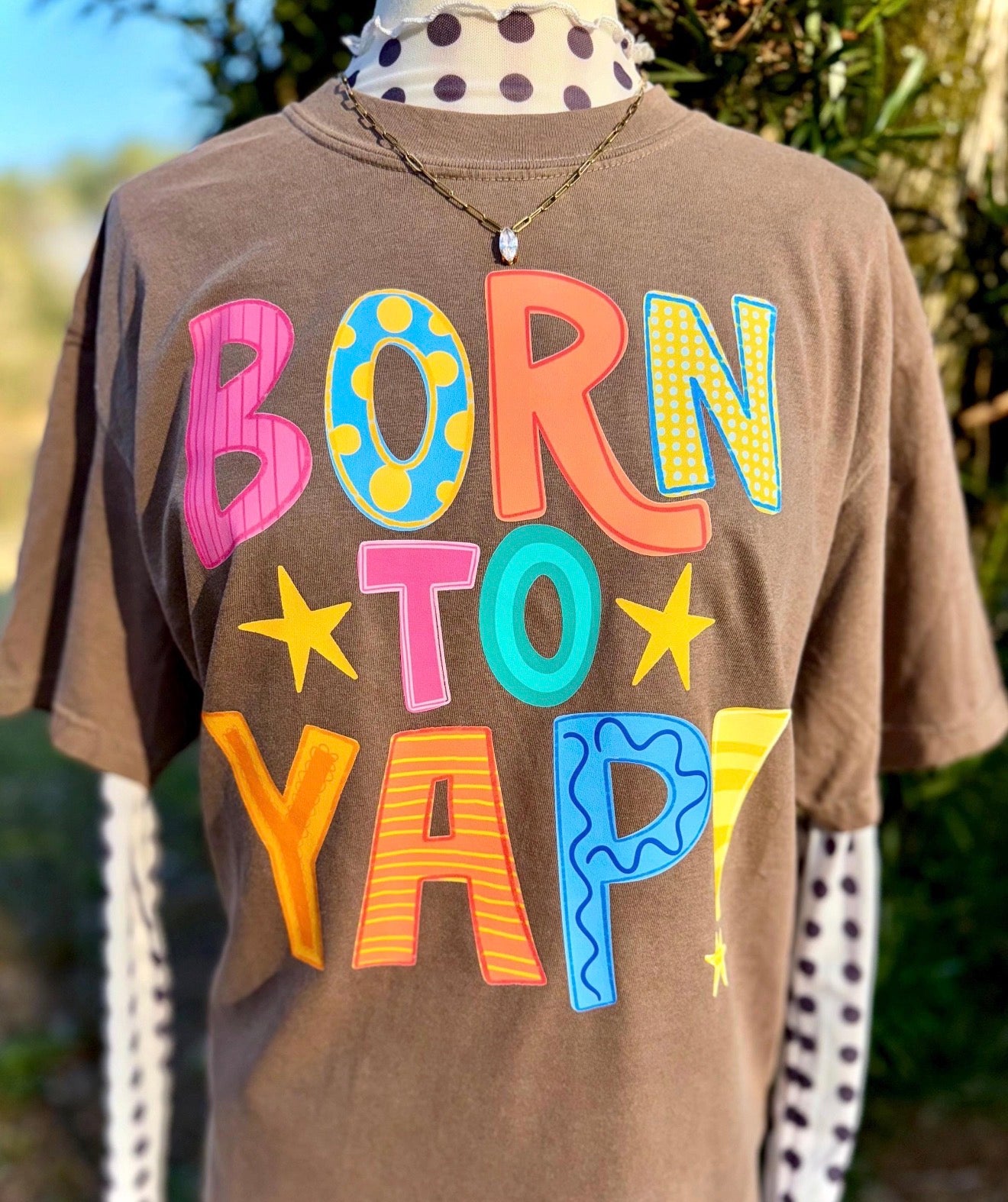 Born To Yap-TRANSFER ONLY