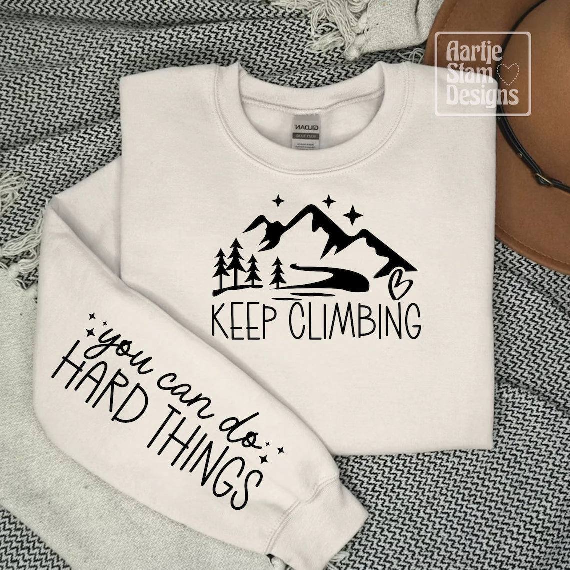 KEEP CLIMBING, YOU CAN DO HARD THINGS