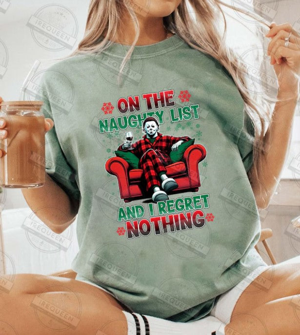 ON THE NAUGHTY LIST, I REGRET NOTHING