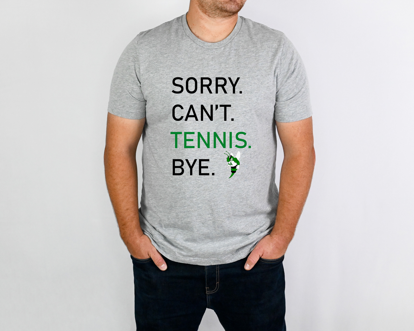 SORRY CAN'T TENNIS BYE-AHSTENNIS