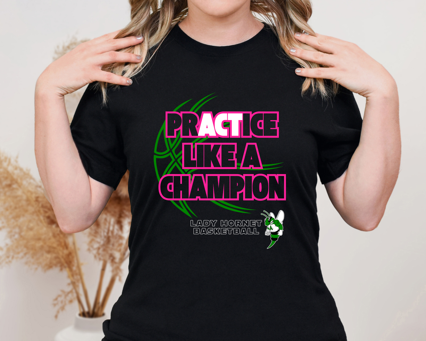 PRACTICE LIKE A CHAMPION -BB
