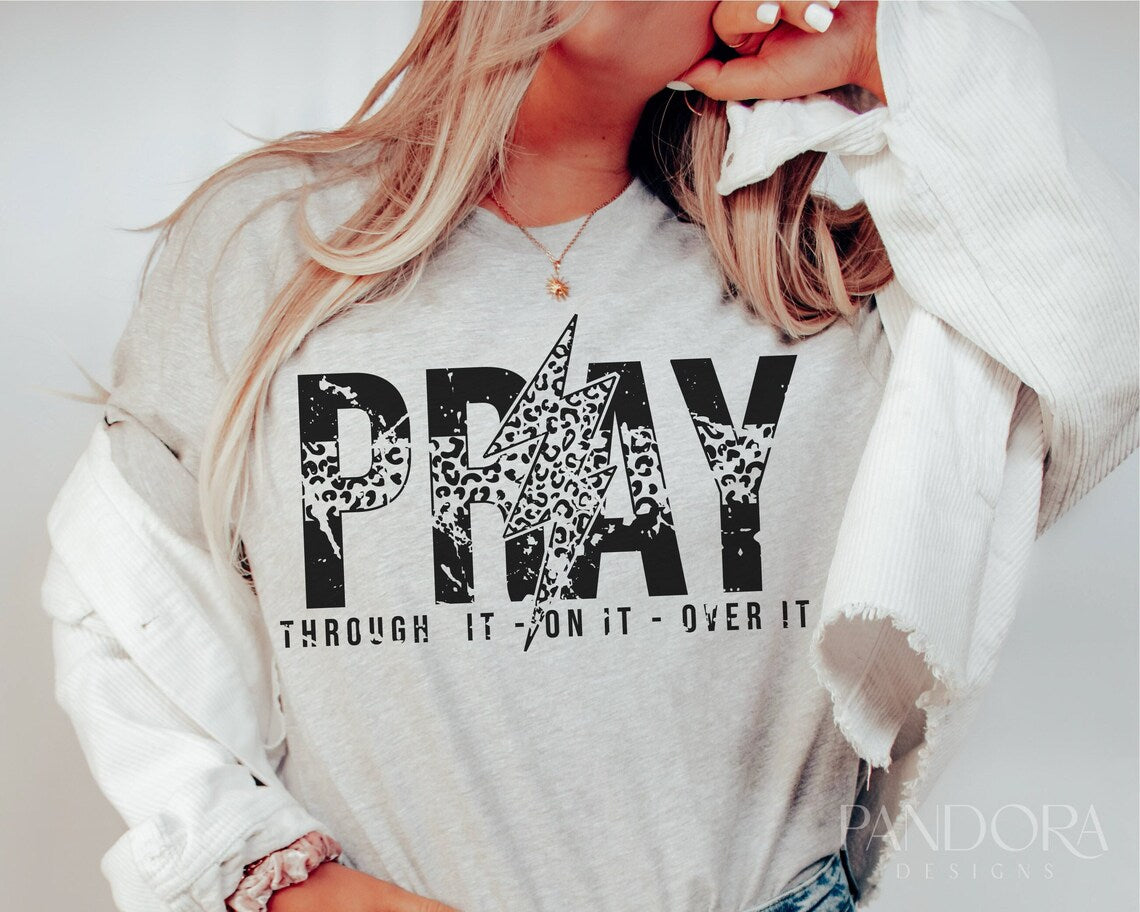 PRAY THRU IT-TRANSFER ONLY