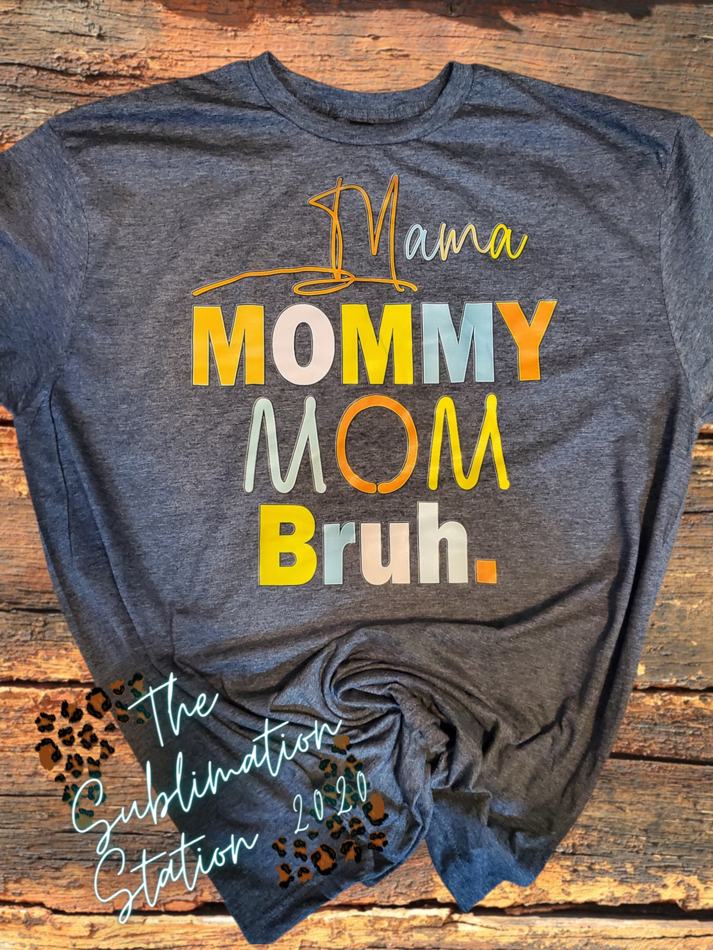 Mama, Mommy, Mom, Bruh