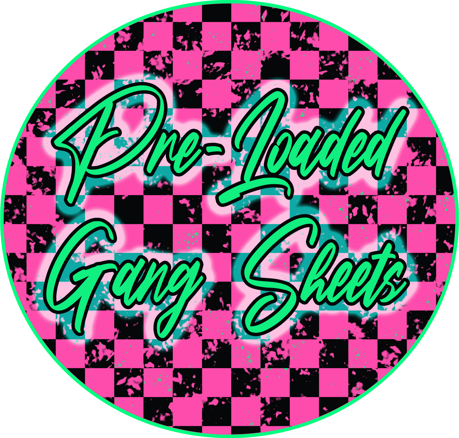 Pre Loaded Gang Sheets