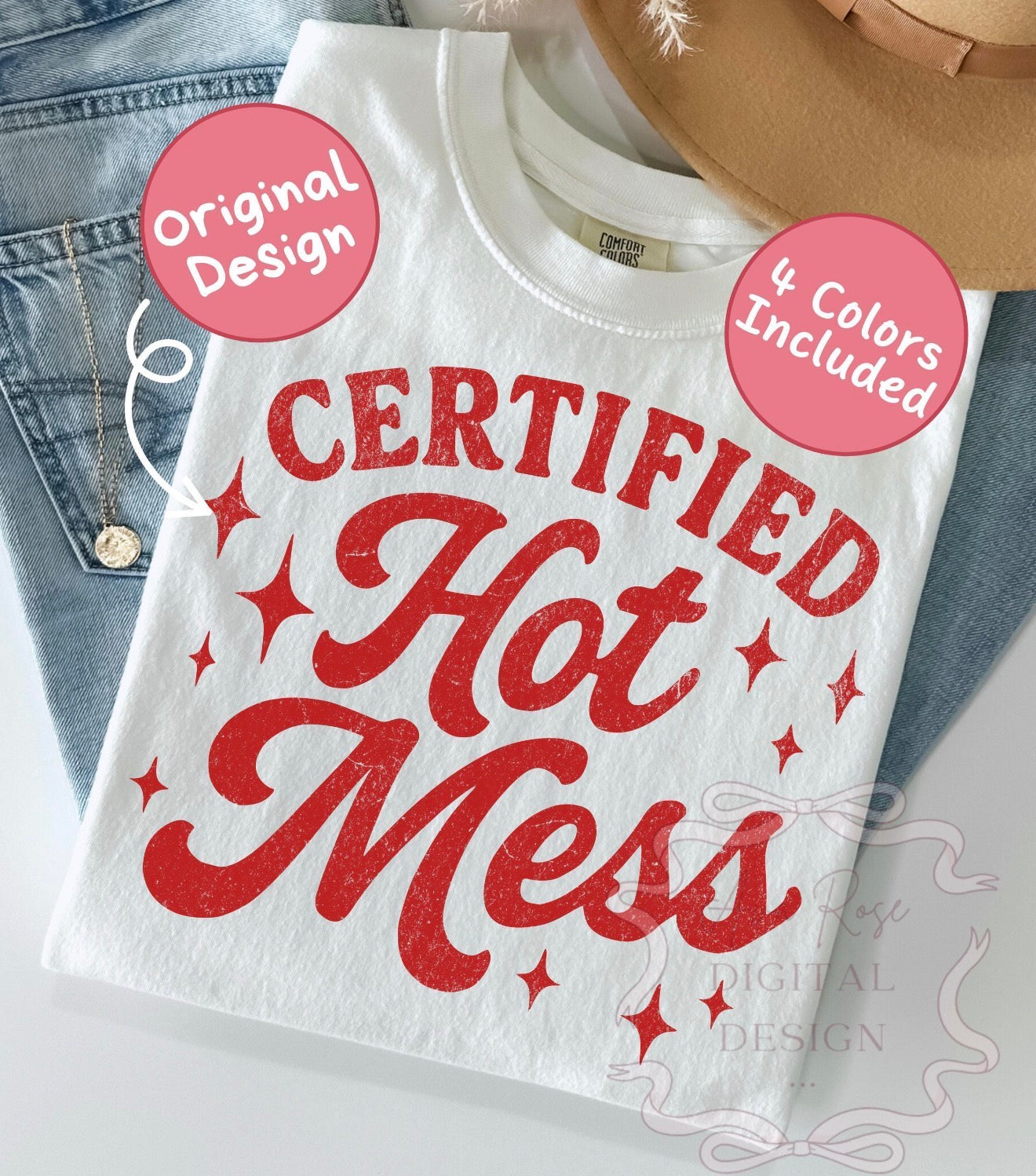 Certified Hot Mess Red-TRANSFER ONLY