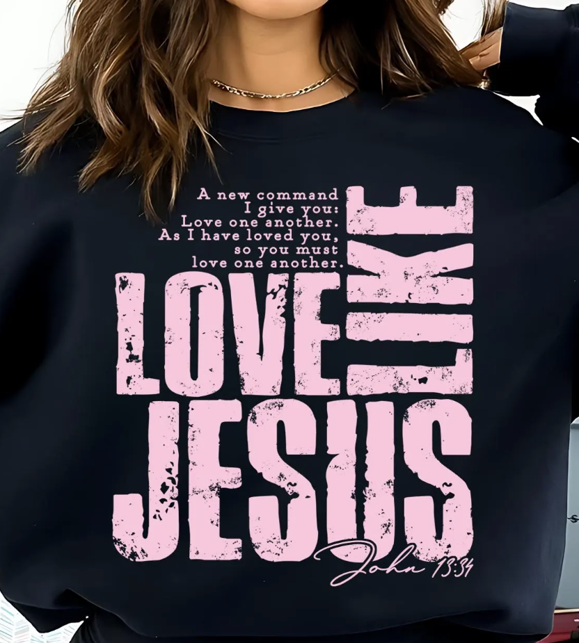LOVE LIKE JESUS PINK- TRANSFER ONLY