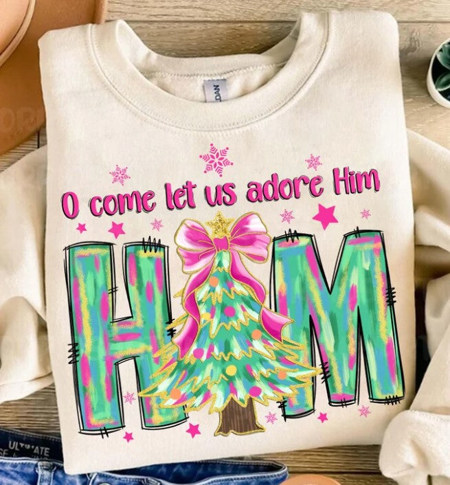 O COME LET HIM ADORE US COLORFUL