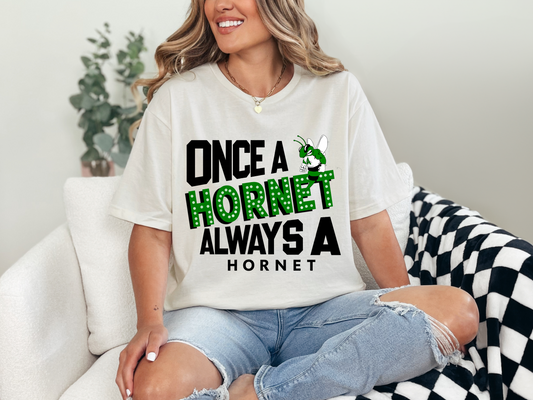 ONCE A HORNET, ALWAYS A HORNET- HORNETS-AJH