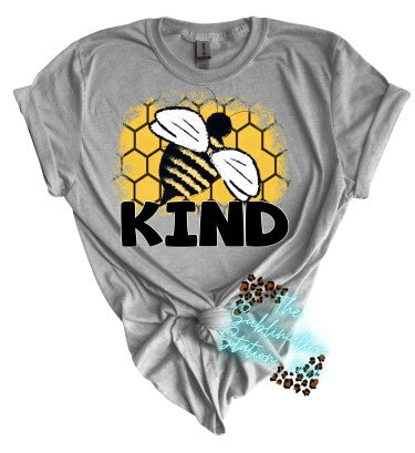 Bee Kind-TRANSFER ONLY