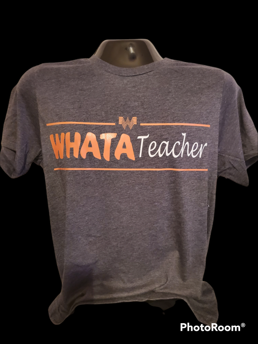 WHATAteacher Tee