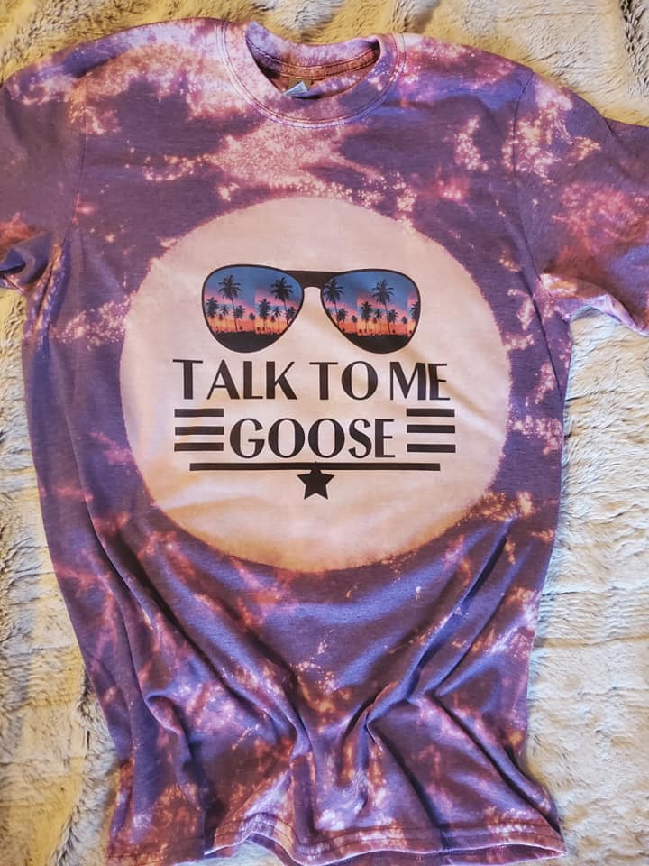 Talk to me Goose Shirt