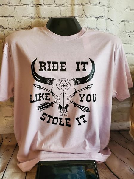 Ride It like you stole it