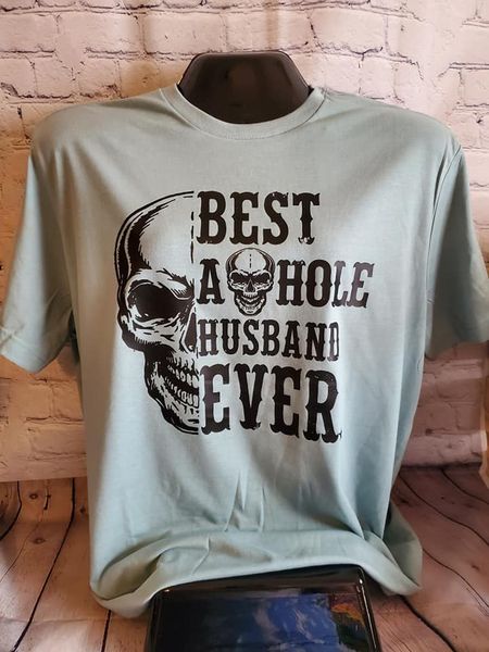 Best Asshole Husband Ever Tee